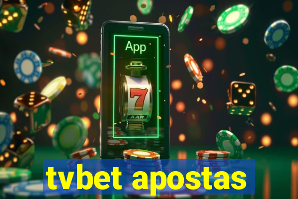 tvbet apostas